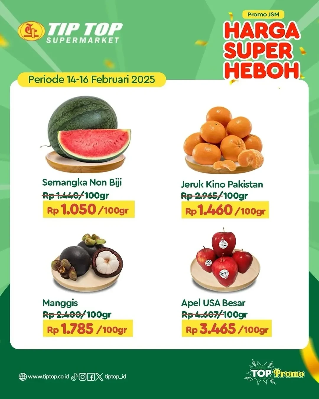 Promo Tip Top JSM Harga Super Heboh  14 - 16 Februari 2025