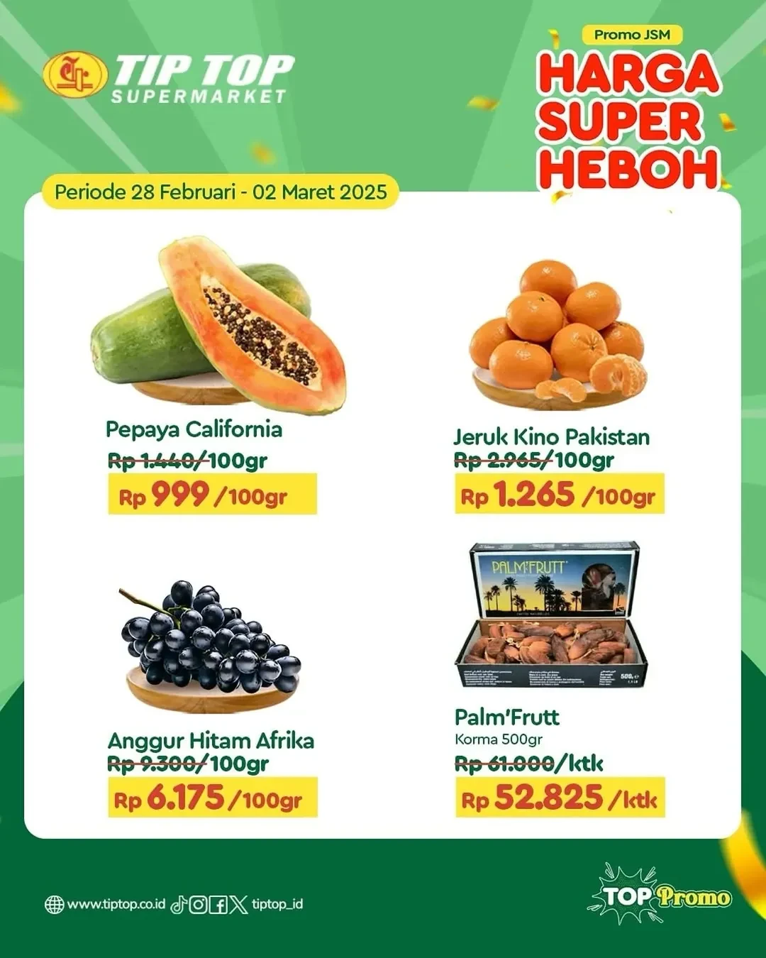 Promo Tip Top JSM Harga Super Heboh Periode 28 Februari - 2 Maret 2025