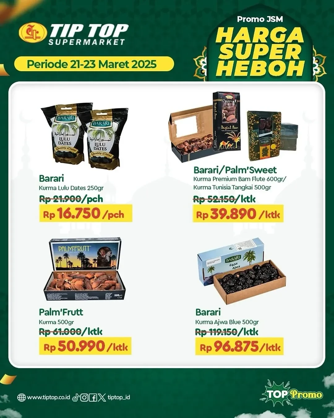 Promo Tip Top JSM Harga Super Heboh Periode 21 - 23  Maret 2025
