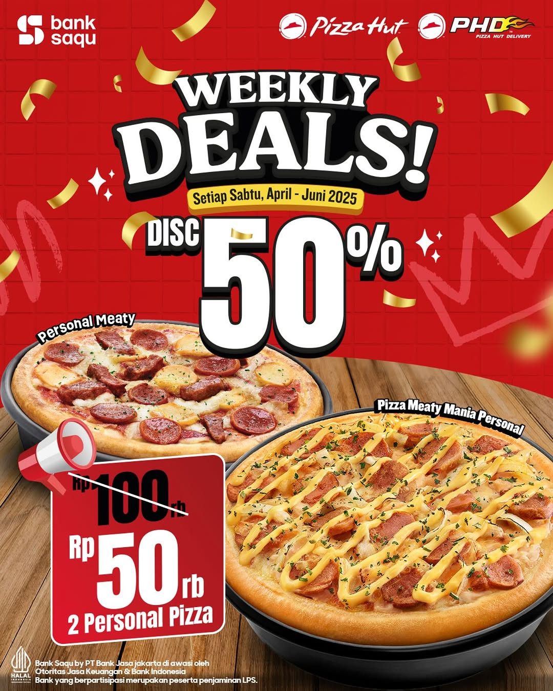 Promo Pizza Hut Weekly Deals Diskon 50% dengan Bank Saqu - Image 1