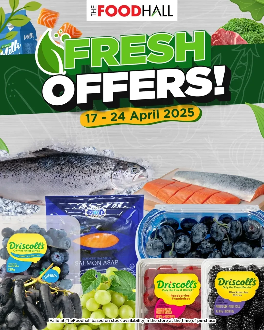 Promo The Foodhall Fresh Offers 17 - 24 April 2025 - Image 1