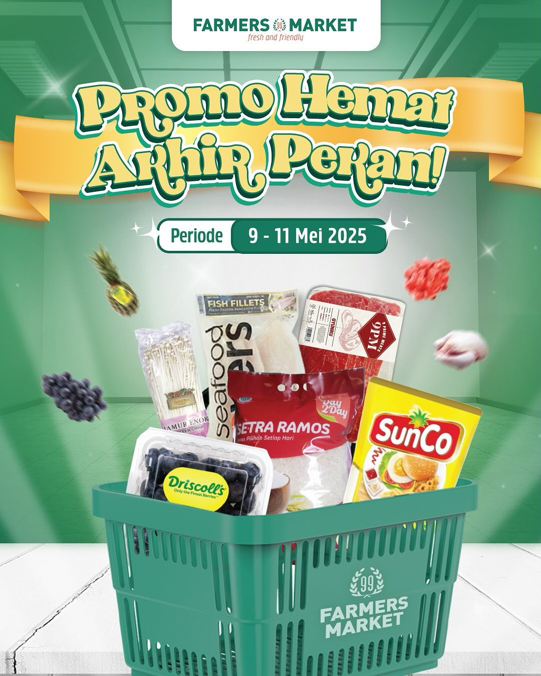 Promo Farmers Market Hemat Akhir Pekan 9 - 11 Mei 2025