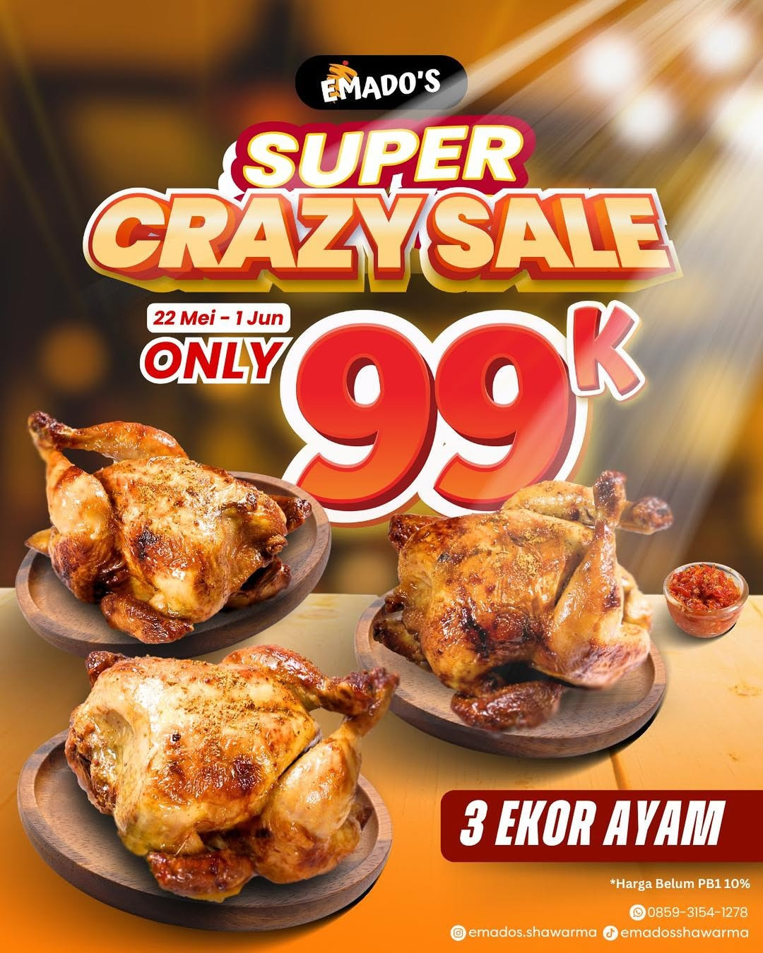 Promo Emados Shawarma Super Crazy Sale 3 Ayam Rp 99.000 22 Mei - 1 Juni 2025