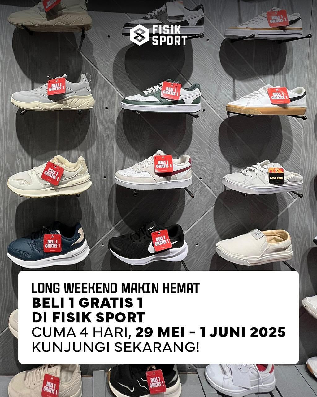 Promo Fisik Sport Buy 1 Get 1 FREE s/d 1 Juni 2025