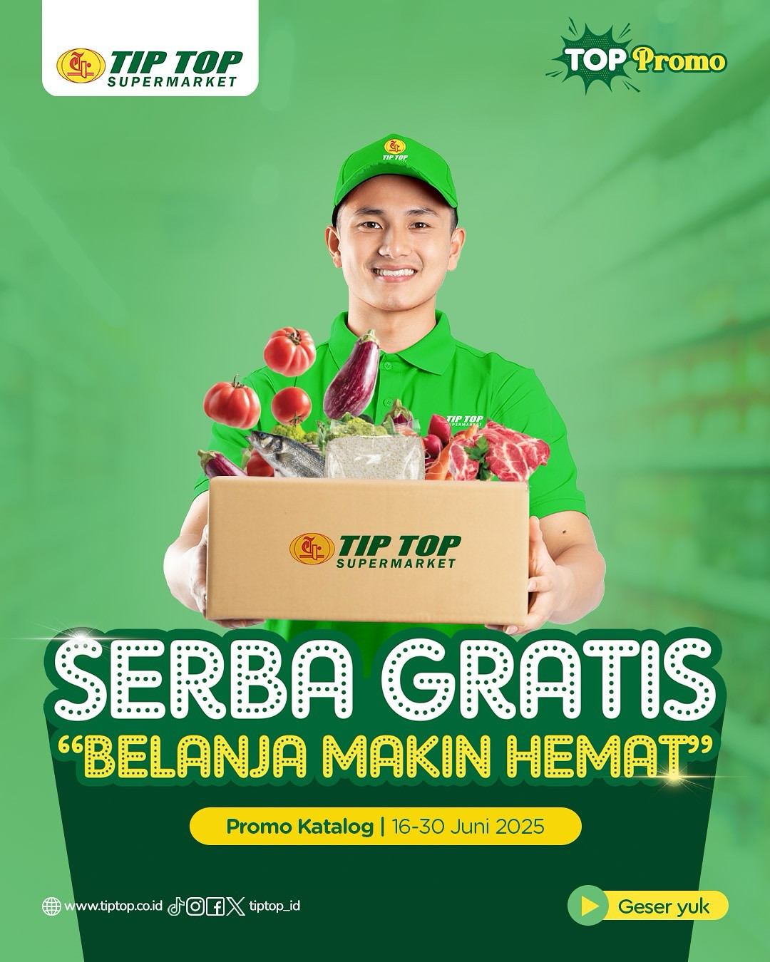 Promo Tip Top Serba Gratis 16 - 30 Juni 2025