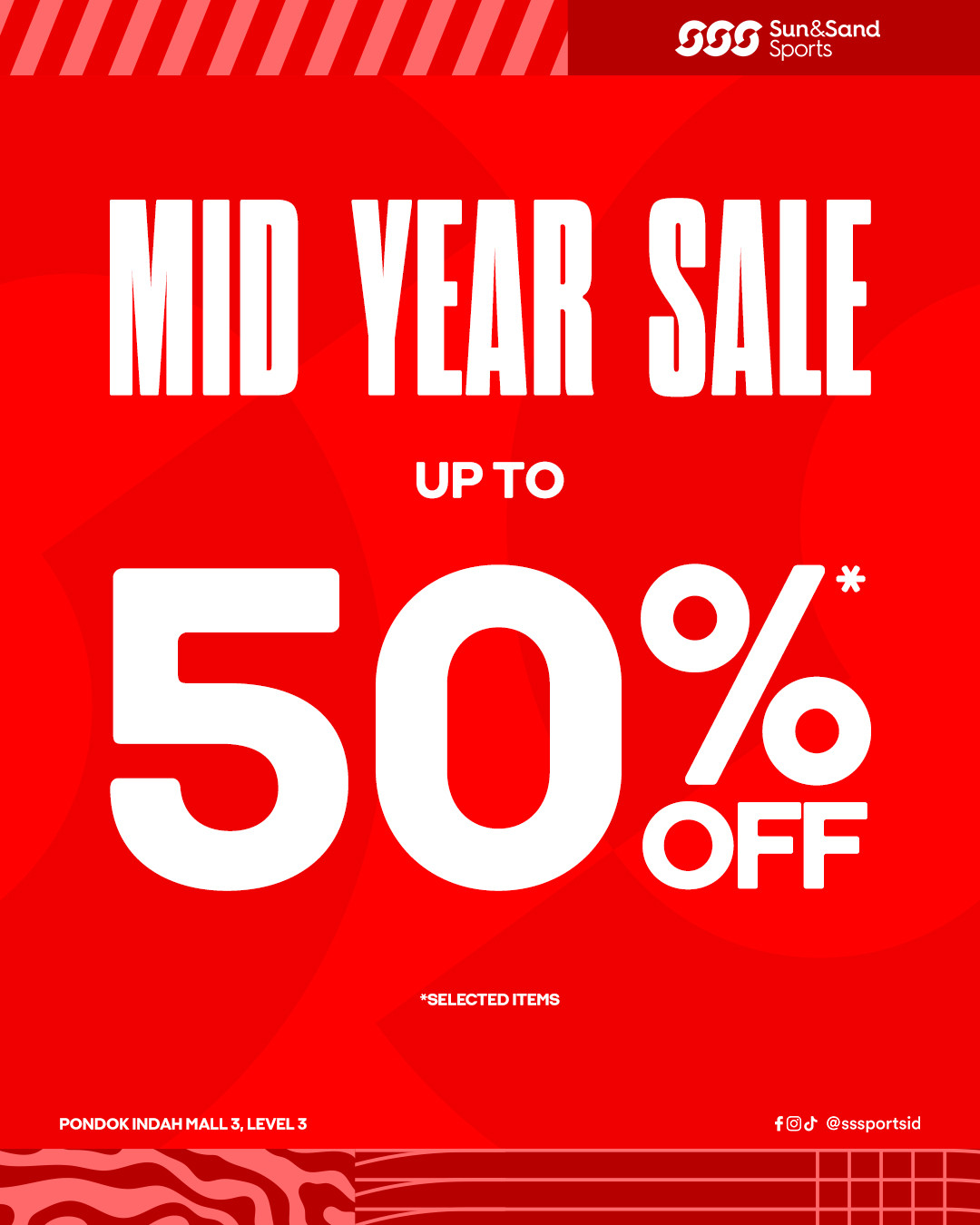 Promo Sun & Sand Sports Mid Year Sale Diskon s/d 50% - Image 1