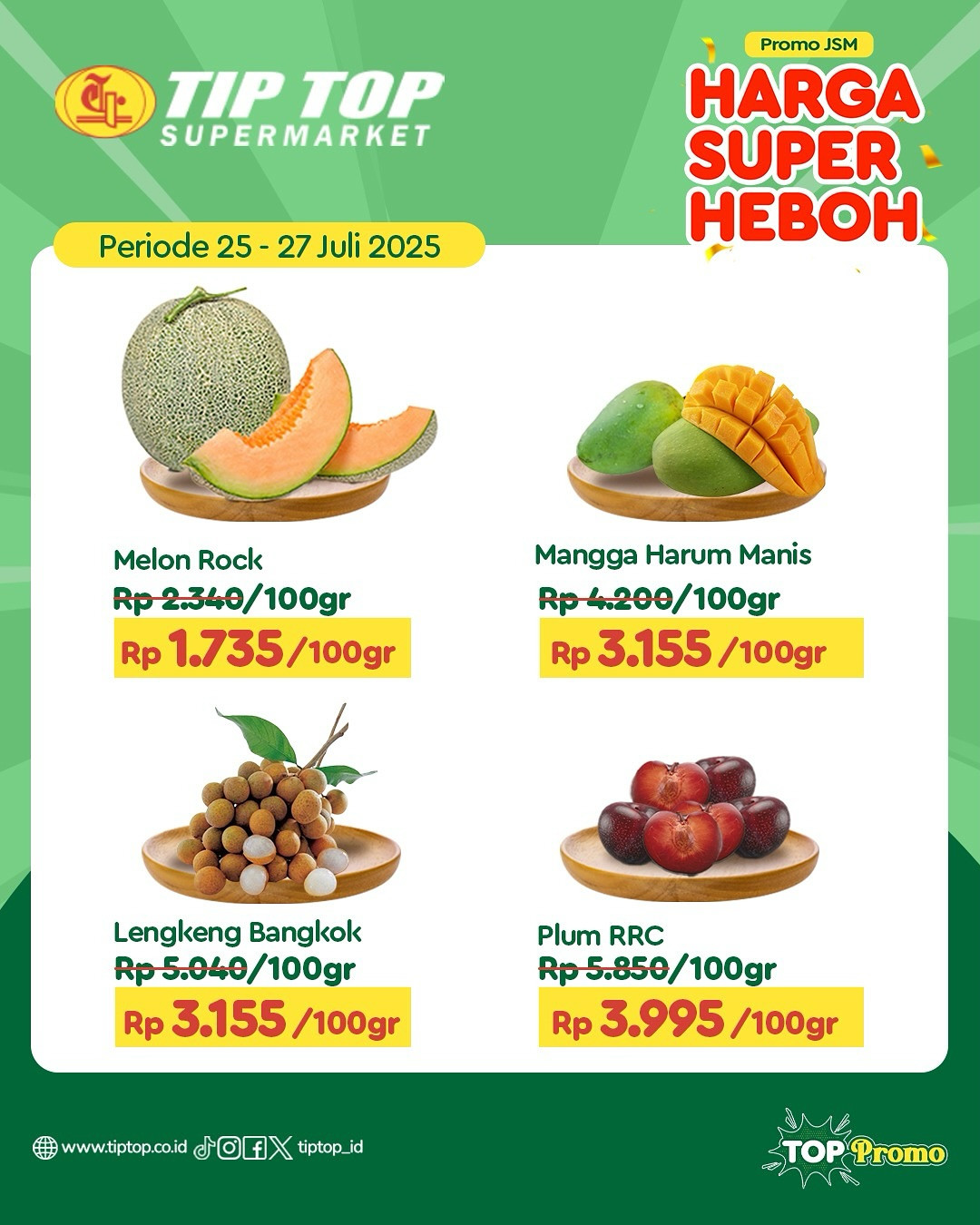 Promo Tip Top JSM Harga Super Heboh Periode `25 - 27 Juli 2025 - Image 2