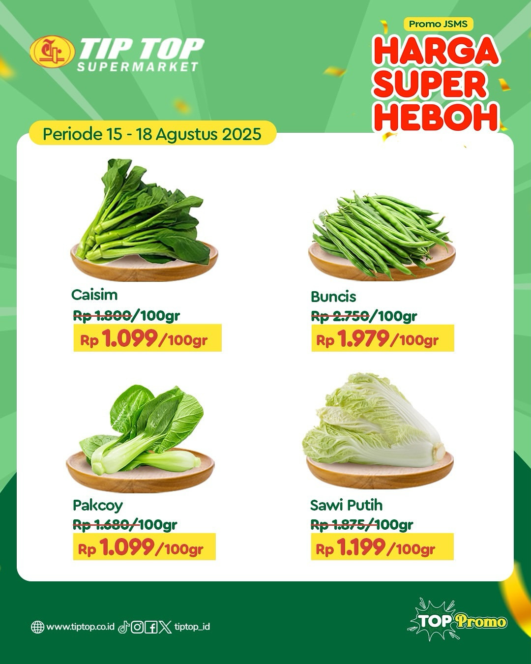 Promo Tip Top JSM Harga Super Heboh Periode `15 - 18 Agustus 2025