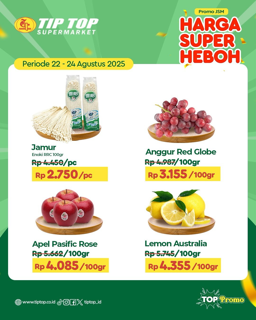 Promo Tip Top JSM Harga Super Heboh Periode 22 - 24 Agustus 2025