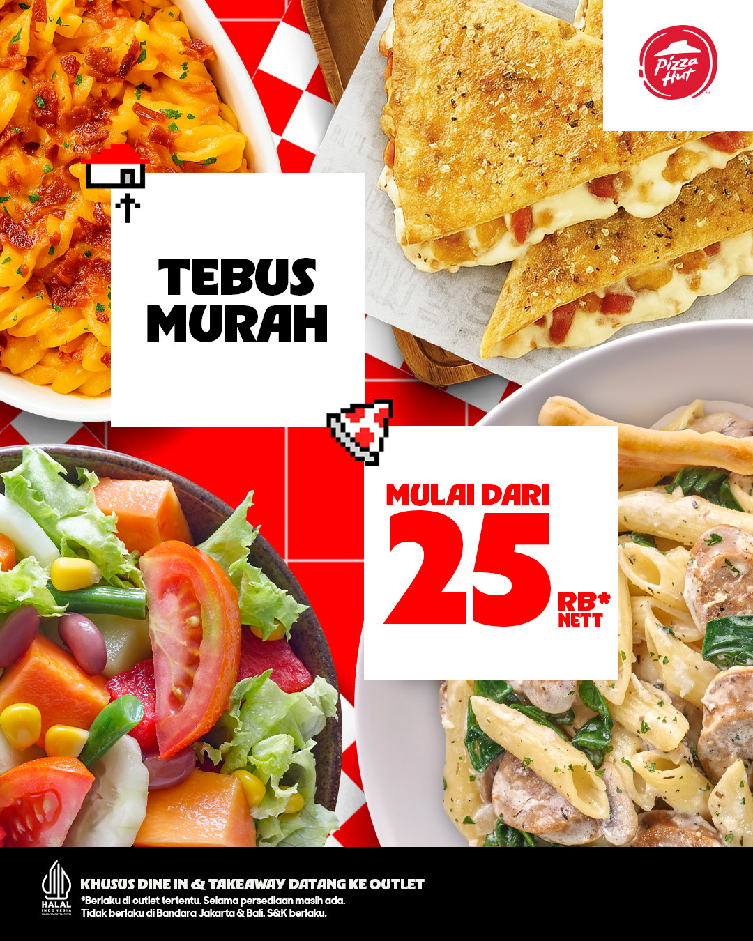 Promo Pizza Hut Tebus Murah Mulai Dari Rp 25.000 - Image 1