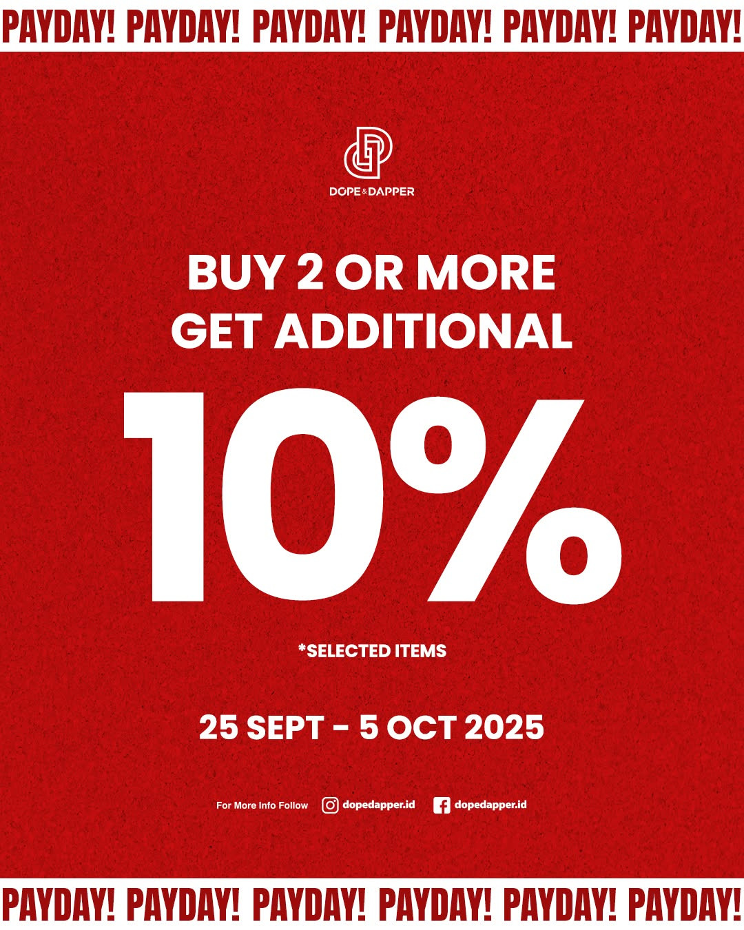 Promo Dope & Dapper Beli Minimal Diskon Dapat Tambahan Diskon 10% - Image 1